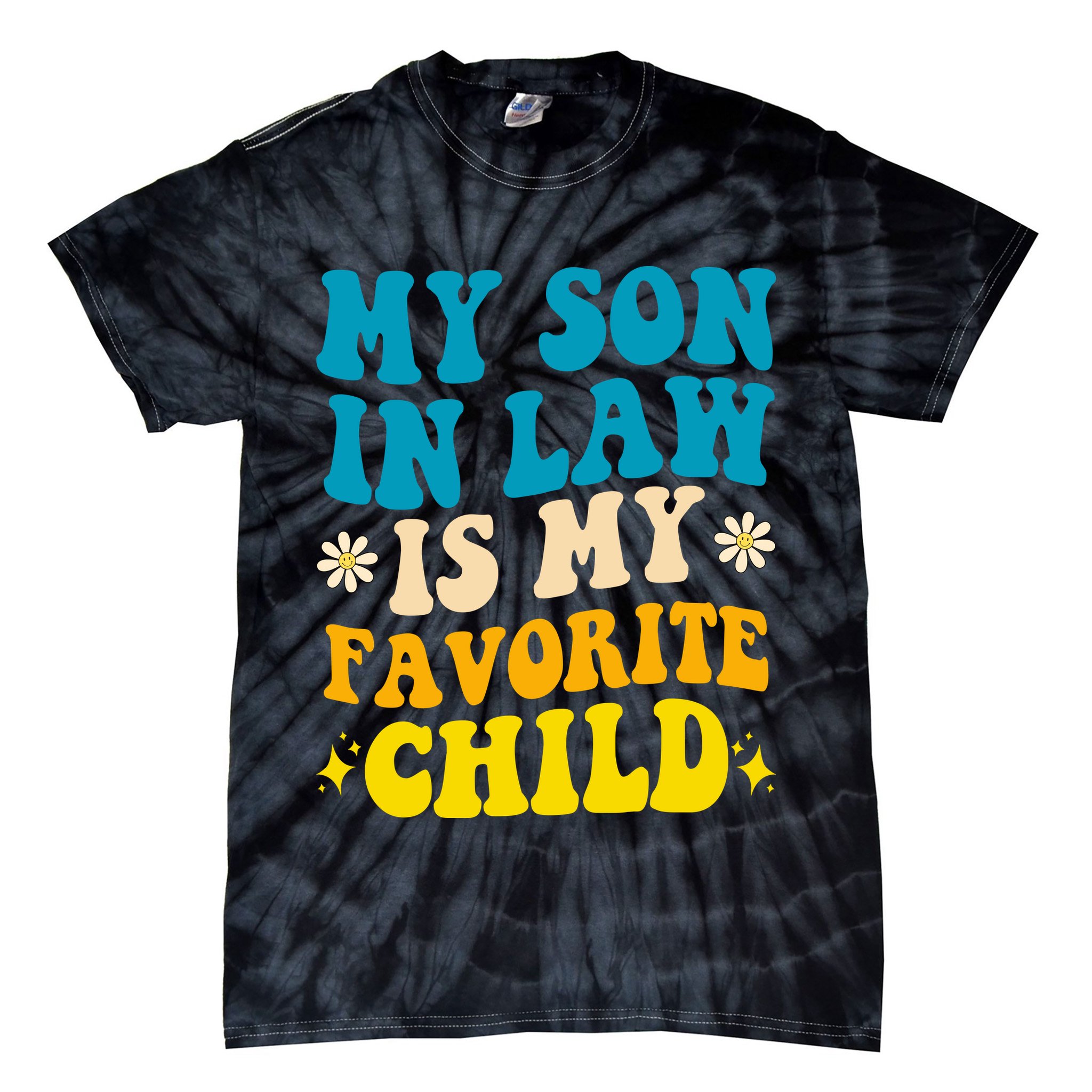 My Son In Law Is My Favorite Child Tie-Dye T-Shirt
