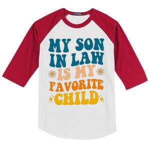 My Son In Law Is My Favorite Child Kids Colorblock Raglan Jersey