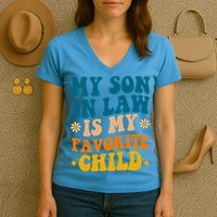 My Son In Law Is My Favorite Child Women's V-Neck T-Shirt