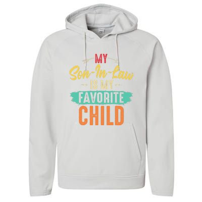 My Son In Law Is My Favorite Child Funny Family Matching Performance Fleece Hoodie