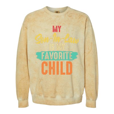 My Son In Law Is My Favorite Child Funny Family Matching Colorblast Crewneck Sweatshirt