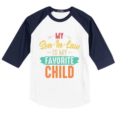 My Son In Law Is My Favorite Child Funny Family Matching Baseball Sleeve Shirt