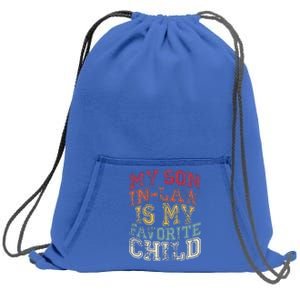 My Son In Law Is My Favorite Child Funny Family Matching Sweatshirt Cinch Pack Bag