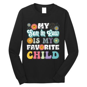 My Soninlaw Is My Favorite Child Funny MotherS Day Mom Long Sleeve Shirt