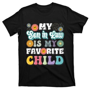 My Soninlaw Is My Favorite Child Funny MotherS Day Mom T-Shirt