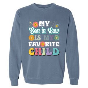 My Soninlaw Is My Favorite Child Funny MotherS Day Mom Garment-Dyed Sweatshirt