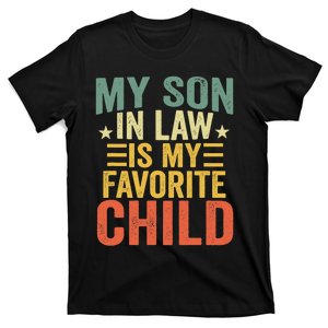 My Soninlaw Is My Favorite Child Gifts From Motherinlaw T-Shirt