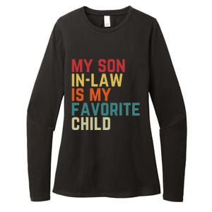 My Son In Law Is My Favorite Child Family Humor Dad Mom Womens CVC Long Sleeve Shirt