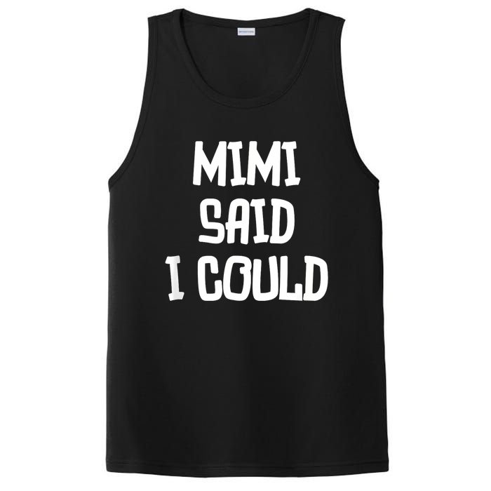 Mimi Said I Could Funny Grandmother PosiCharge Competitor Tank