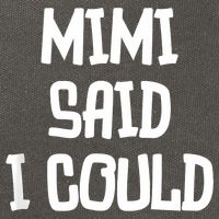 Mimi Said I Could Funny Grandmother Cotton Canvas Backpack
