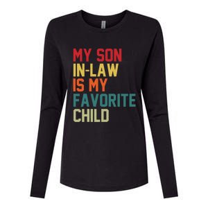 My Soninlaw Is My Favorite Child Humor Mom Dad Fathers Day Womens Cotton Relaxed Long Sleeve T-Shirt