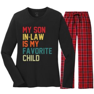 My Soninlaw Is My Favorite Child Humor Mom Dad Fathers Day Women's Long Sleeve Flannel Pajama Set 