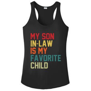 My Soninlaw Is My Favorite Child Humor Mom Dad Fathers Day Ladies PosiCharge Competitor Racerback Tank