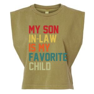 My Soninlaw Is My Favorite Child Humor Mom Dad Fathers Day Garment-Dyed Women's Muscle Tee