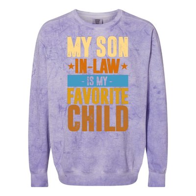 My Son In Law Is My Favorite Child Funny Mothers Day Colorblast Crewneck Sweatshirt