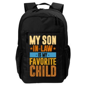 My Son In Law Is My Favorite Child Funny Mothers Day Daily Commute Backpack