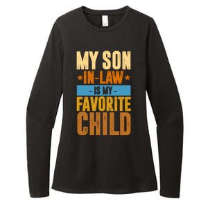 My Son In Law Is My Favorite Child Funny Mothers Day Womens CVC Long Sleeve Shirt