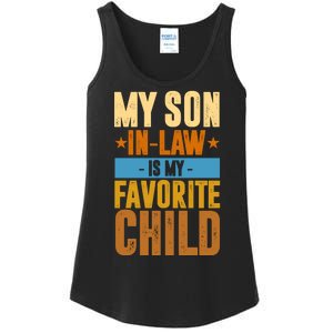 My Son In Law Is My Favorite Child Funny Mothers Day Ladies Essential Tank