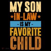 My Son In Law Is My Favorite Child Funny Mothers Day Flatbill Hat