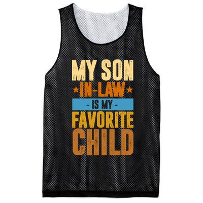 My Son In Law Is My Favorite Child Funny Mothers Day Mesh Reversible Basketball Jersey Tank