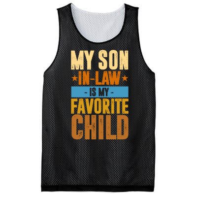 My Son In Law Is My Favorite Child Funny Mothers Day Mesh Reversible Basketball Jersey Tank