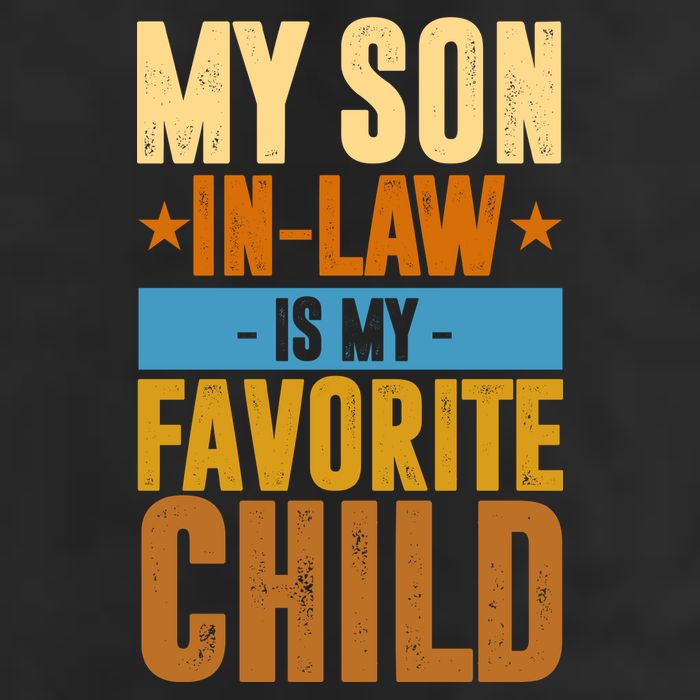 My Son In Law Is My Favorite Child Funny Mothers Day Golf Towel