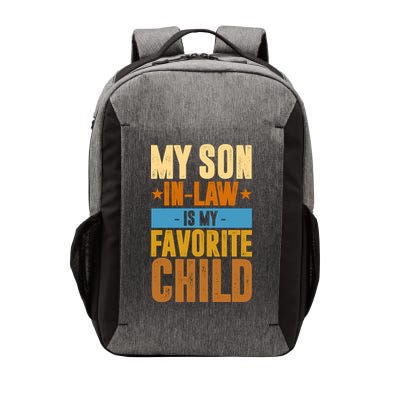 My Son In Law Is My Favorite Child Funny Mothers Day Vector Backpack