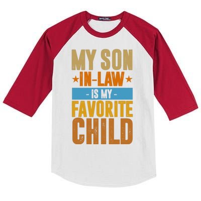 My Son In Law Is My Favorite Child Funny Mothers Day Kids Colorblock Raglan Jersey