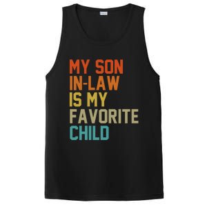 My Soninlaw Is My Favorite Child Mom Dad FatherS Day Tees PosiCharge Competitor Tank