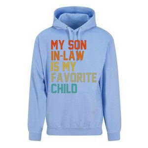 My Soninlaw Is My Favorite Child Mom Dad FatherS Day Tees Unisex Surf Hoodie