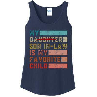 My Son In Law Is My Favorite Child Funny Replaced Daughter Ladies Essential Tank