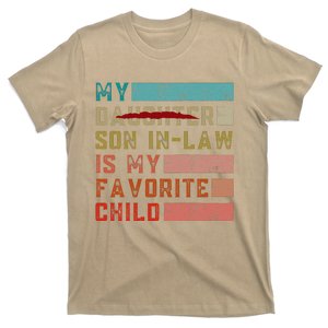 My Son In Law Is My Favorite Child Funny Replaced Daughter T-Shirt