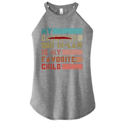 My Son In Law Is My Favorite Child Funny Replaced Daughter Women's Perfect Tri Rocker Tank