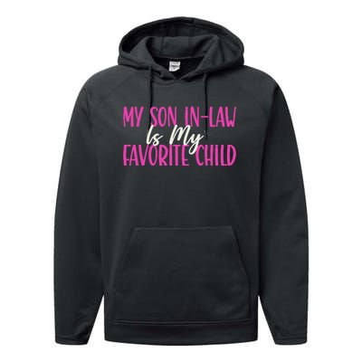 My Son In Law Is My Favorite Child Funny Family Humor Retro Performance Fleece Hoodie