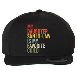 My Son In Law Is My Favorite Child Funny Replaced Daughter Wool Snapback Cap