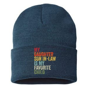 My Son In Law Is My Favorite Child Funny Replaced Daughter Sustainable Knit Beanie