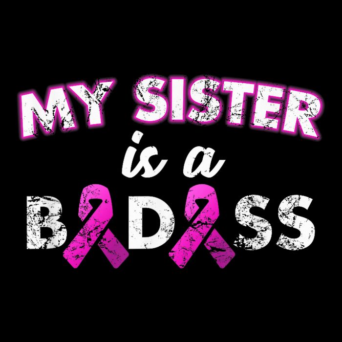 My Sister is a Badass Breast Cancer Shirt Drawstring Bag