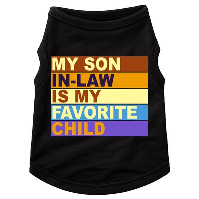 My Son In Law Is My Favorite Child Funny Family Matching Doggie Tank