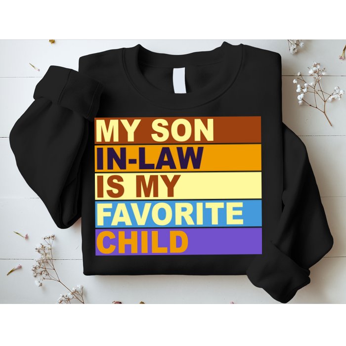 My Son In Law Is My Favorite Child Funny Family Matching Sweatshirt