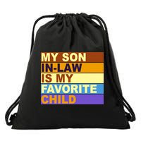 My Son In Law Is My Favorite Child Funny Family Matching Drawstring Bag