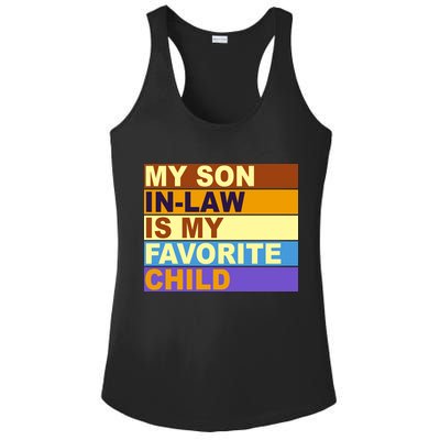 My Son In Law Is My Favorite Child Funny Family Matching Ladies PosiCharge Competitor Racerback Tank