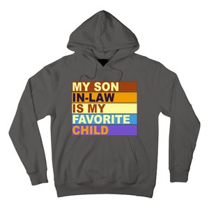 My Son In Law Is My Favorite Child Funny Family Matching Hoodie