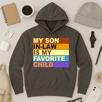 My Son In Law Is My Favorite Child Funny Family Matching Hoodie