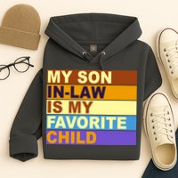 My Son In Law Is My Favorite Child Funny Family Matching Hoodie
