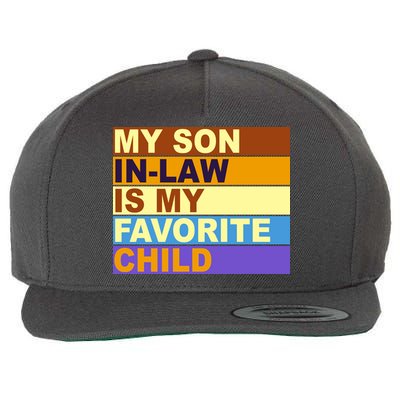 My Son In Law Is My Favorite Child Funny Family Matching Wool Snapback Cap