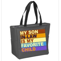 My Son In Law Is My Favorite Child Funny Family Matching Zip Tote Bag