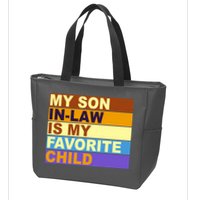 My Son In Law Is My Favorite Child Funny Family Matching Zip Tote Bag