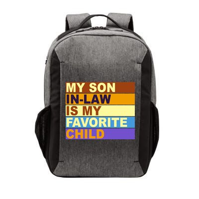 My Son In Law Is My Favorite Child Funny Family Matching Vector Backpack