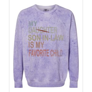 My Son In Law Is My Favorite Child Replaced Daughter Funny Colorblast Crewneck Sweatshirt