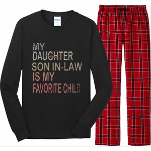 My Son In Law Is My Favorite Child Replaced Daughter Funny Long Sleeve Pajama Set